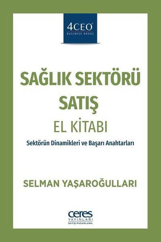 Sağlık Sektörü Satış El Kitabı | Ceres Yayınları (e-Kitap)