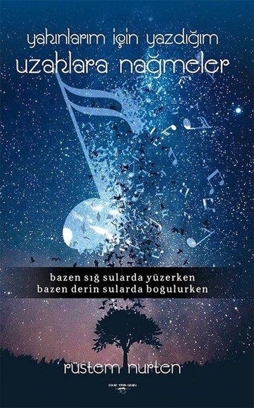 Yakınlarım İçin Yazdığım Uzaklara Nağmeler | Sokak Kitapları Yayınları (İnce Kapak)