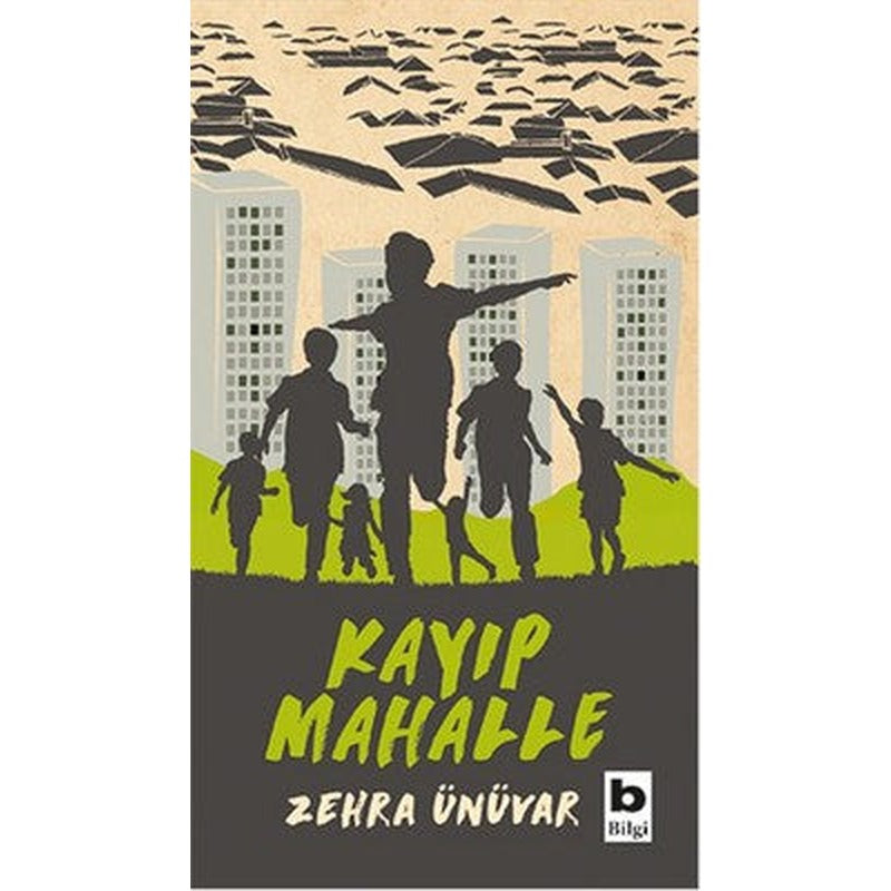 Kayıp Mahalle | Bilgi Yayınevi