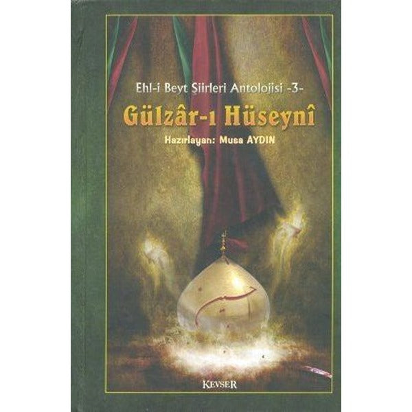 Gülzar-ı Hüseyni | Kevser Yayınları (İnce Kapak)