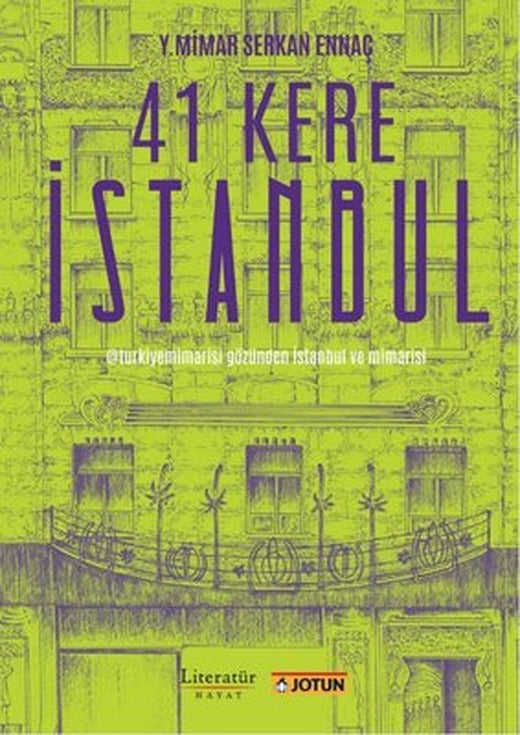 41 Kere İstanbul | Literatür Hayat (İnce Kapak)