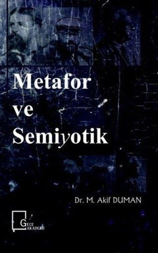 Metafor ve Semiyotik | Gece Akademi (İnce Kapak)