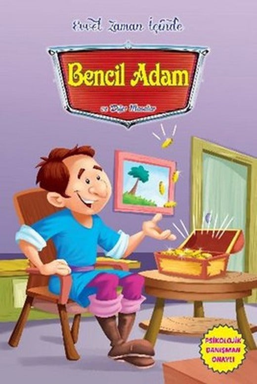 Evvel Zaman İçinde - Bencil Adam ve Diğer Masallar | Parıltı Yayınları