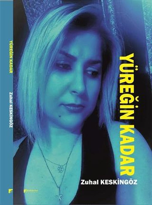 Yüreğin Kadar