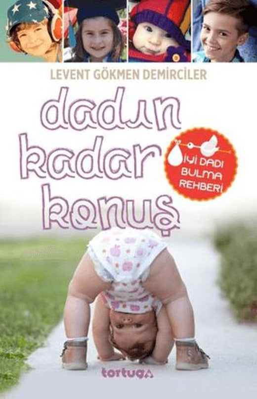 Dadın Kadar Konuş | Tortuga (Ciltsiz)