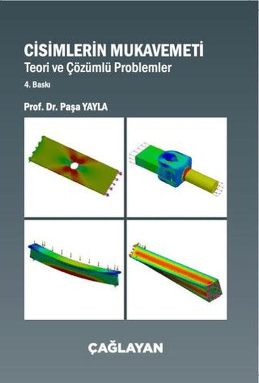 Cisimlerin Mukavemeti - Teori ve Çözümlü Problemler