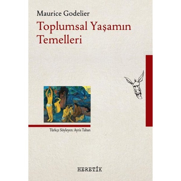 Toplumsal Yaşamın Temelleri | Heretik Yayıncılık (İnce Kapak)