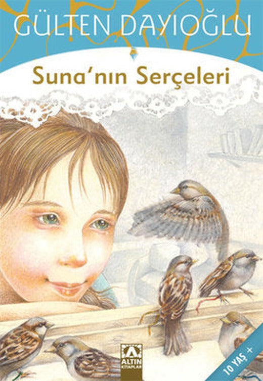 GK-Suna'nın Serçeleri | Altın Kitaplar