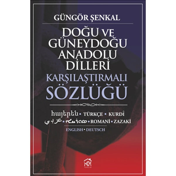 Doğu ve Güneydoğu Anadolu Dilleri Karşılaştırmalı Sözlüğü
