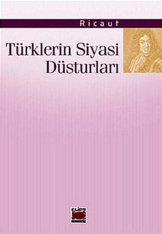 Türklerin Siyasi Düsturları | Elips Kitap (Ciltsiz)