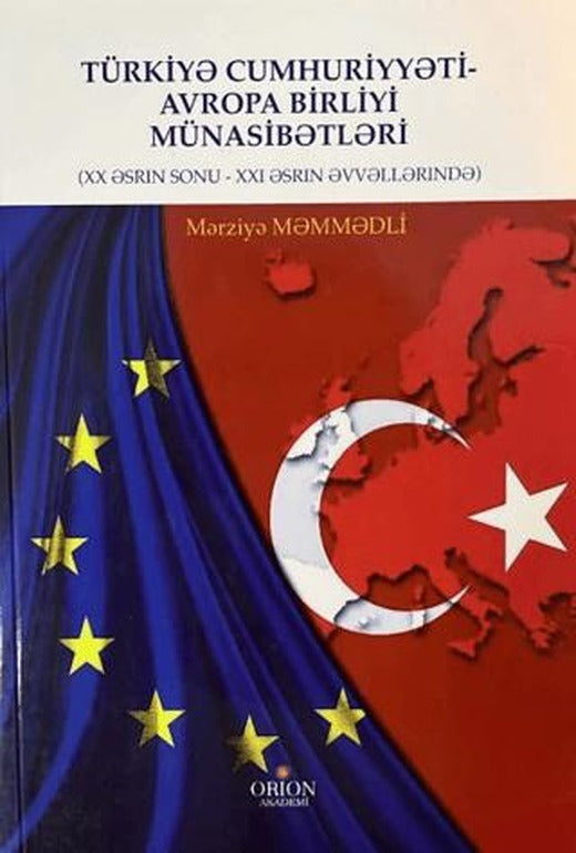 Türkiye Cumhuriyeti Avrupa Birliği Münasebetleri