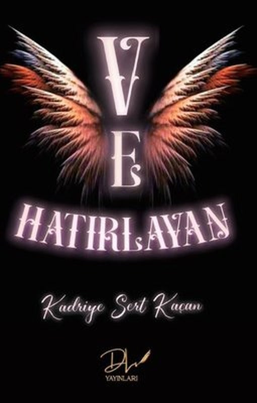 Ve Hatırlayan | DLS Yayınları