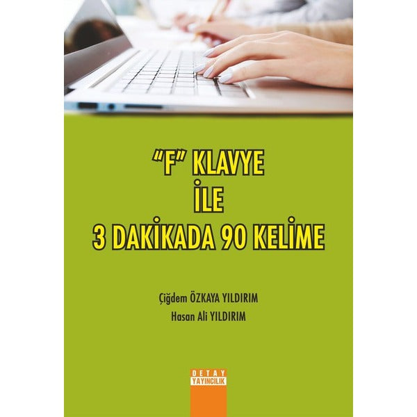 F Klavye İle 3 Dakikada 90 Kelime | Detay Yayıncılık (İnce Kapak)