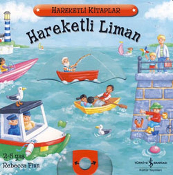 Hareketli Liman | İş Bankası Kültür Yayınları