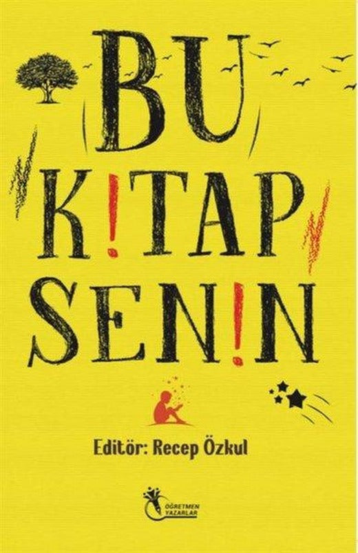 Bu Kitap Senin | Öğretmen Yazarlar Yayınları (İnce Kapak)