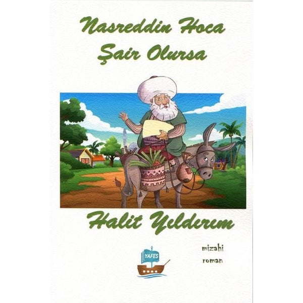 Nasrettin Hoca Şair Olursa