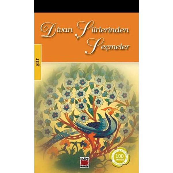 Divan Şiirlerinden Seçmeler