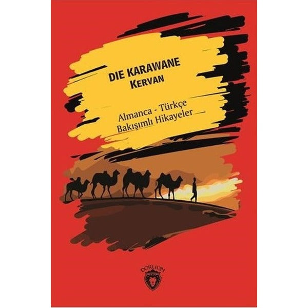 Die Karawane-Kervan | Dorlion Yayınevi