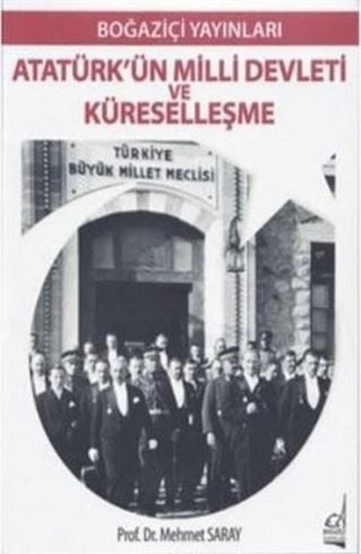 Atatürk'ün Milli Devleti ve Küreselleşme | Boğaziçi Yayınları