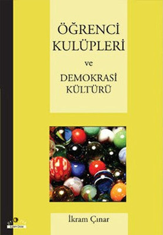 Öğrenci Kulüpleri ve Demokrasi Kültürü | Ütopya Yayınevi