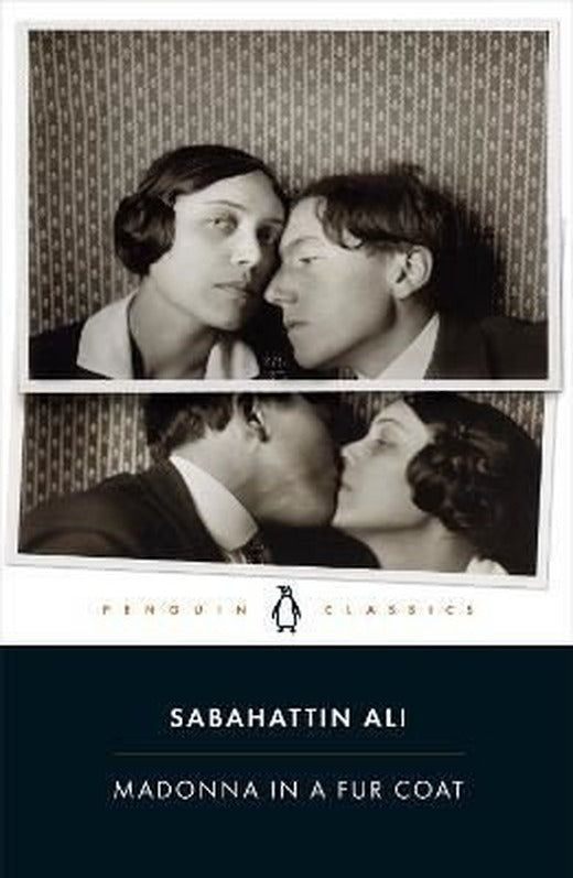 Madonna in a Fur Coat: Sabahattin Ali (PENGUIN CLASSICS) | Penguin Classics
