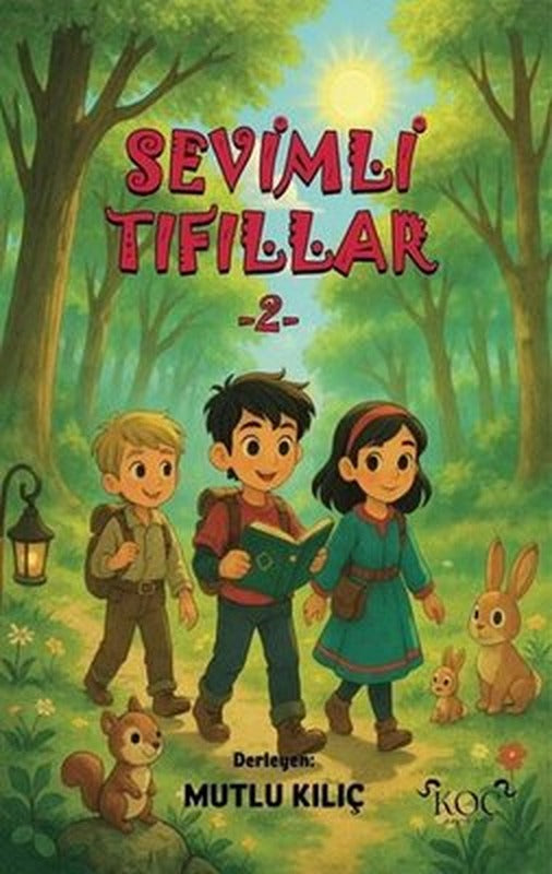 Sevimli Tıfıllar 2 | Mutlu Kılıç (İnce Kapak)