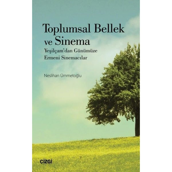 Toplumsal Bellek ve Sinema-Yeşilçam'dan Günümüze Ermeni Sinemacılar | Çizgi Kitapevi