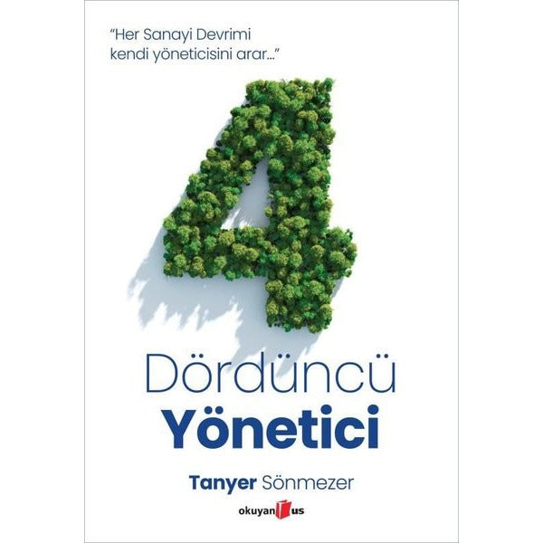 Dördüncü Yönetici | Okuyan Us Yayınları