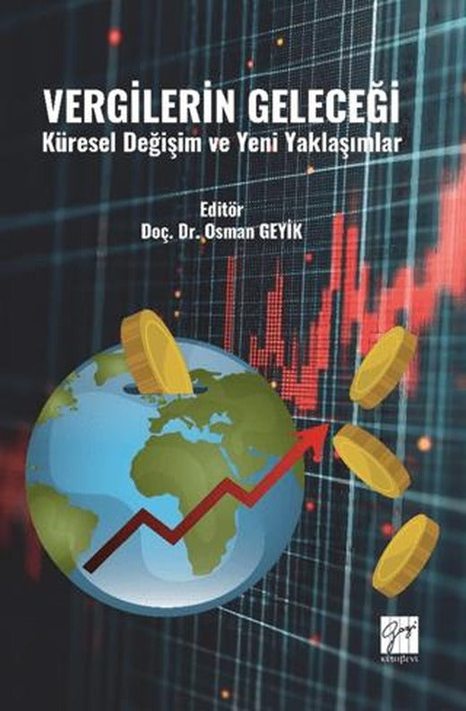 Vergilerin Geleceği Küresel Değişim ve Yeni Yaklaşımlar