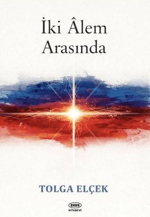 İki Alem Arasında