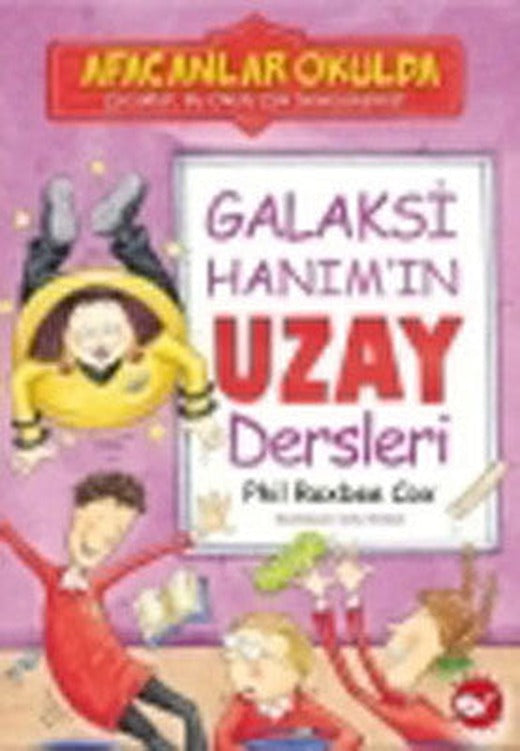 Galaksi Hanım'ın Uzay Dersleri | Beyaz Balina Yayınları