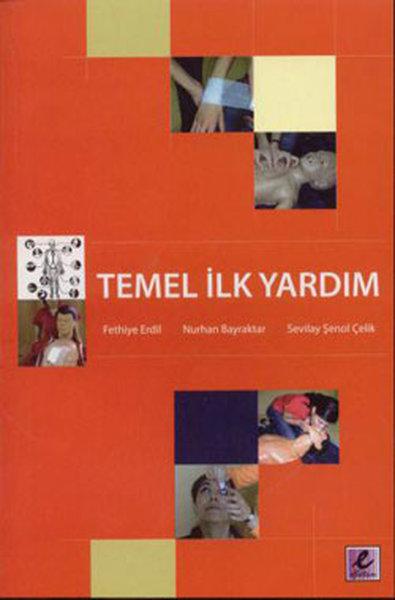 Temel İlkyardım | Efil Yayınevi Yayınları (İnce Kapak)  - Resim 1