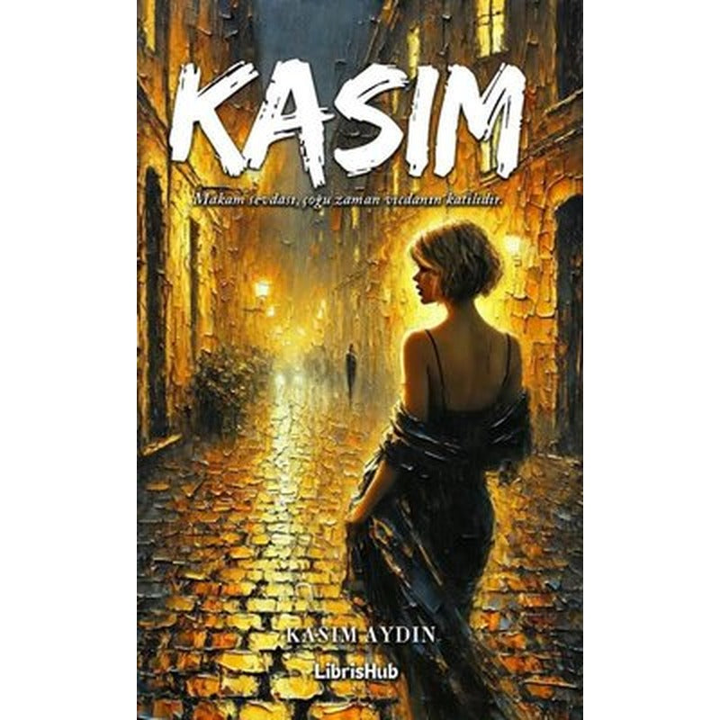 Kasım | Librishub Yayınları (İnce Kapak)