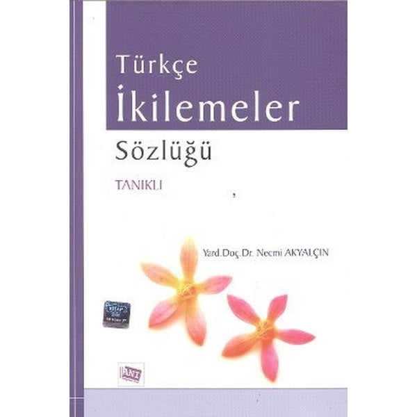 Türkçe İkilemeler Sözlüğü | Anı Yayıncılık (Ciltsiz)