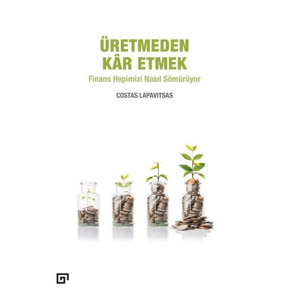 Üretmeden Kar Etmek