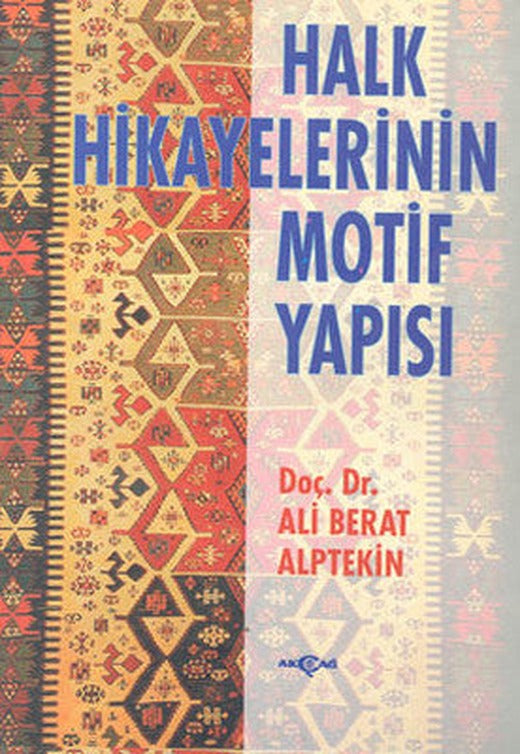 Halk Hikayelerinin Motif Yapısı | Akçağ Yayınları