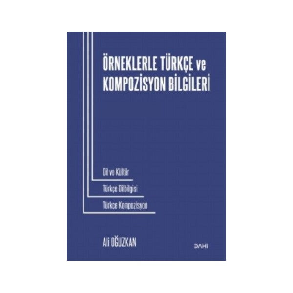 Örneklerle Türkçe ve Kompozisyon Bilgileri
