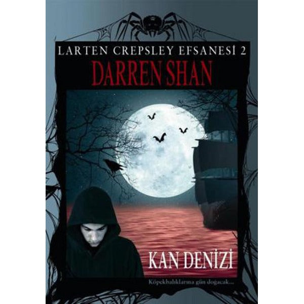 Larten Crepsley Efsanesi - Kan Denizi 2. Kitap | Tudem Yayınları - Fantastik Dizisi (İnce Kapak)