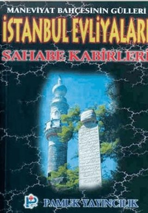 İstanbul Evliyaları Sahabe Kabirleri (Evliya-003) | Pamuk Yayıncılık (Ciltsiz)