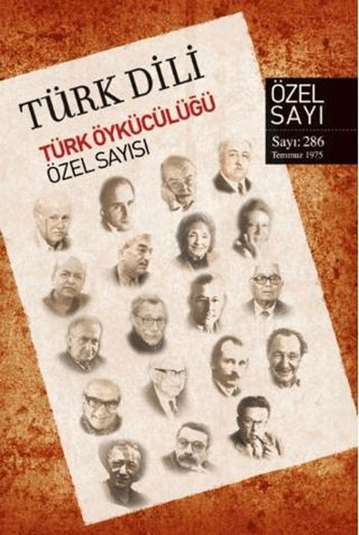 Türk Dili Dil Ve Edebiyat Dergisi Türk Öykücülüğü Özel Sayısı | Türk Dil Kurumu Yayınları (Ciltsiz)
