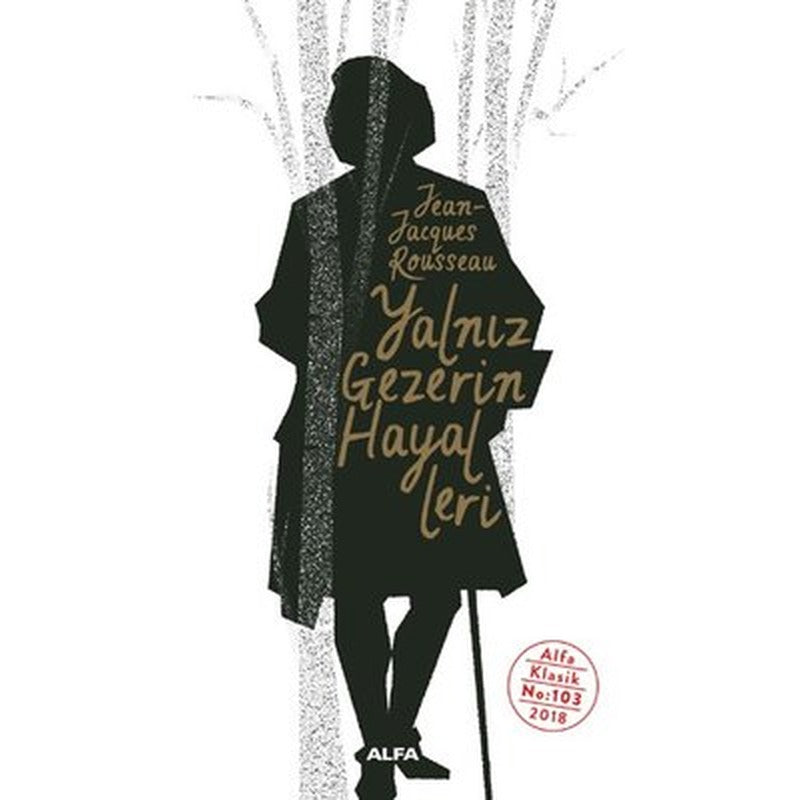 Yalnız Gezerin Hayalleri | Alfa Yayınları