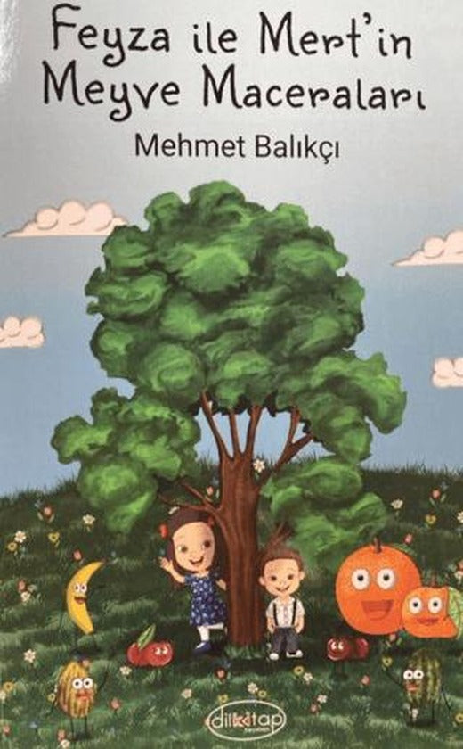 Feyza ile Mert'in Meyve Maceraları