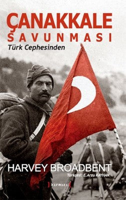 Çanakkale Savunması Türk Cephesinden | Kırmızı Yayınları