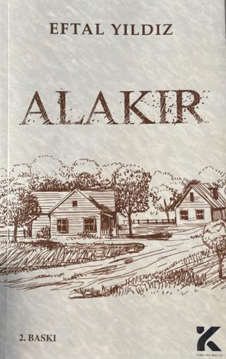 Alakır | Kiba Yayımcılık (Ciltsiz)  - Resim 1