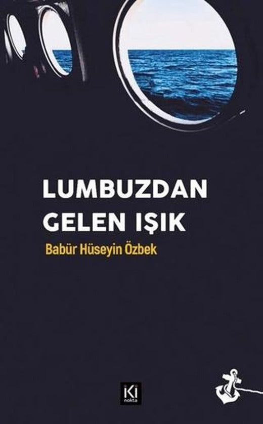 Lumbuzdan Gelen Işık | İki Nokta Kitabevi (Ciltsiz)