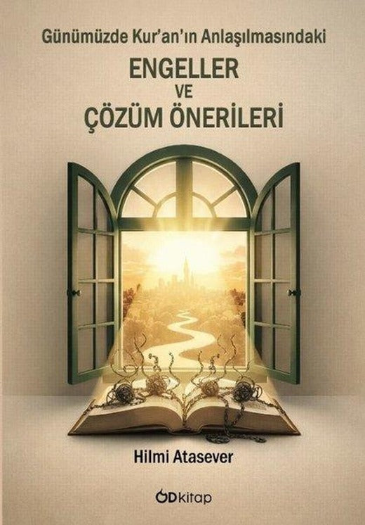Günümüzde Kur'an'ın Anlaşılmasındaki Engeller ve Çözüm Önerileri | OD Kitap (İnce Kapak)