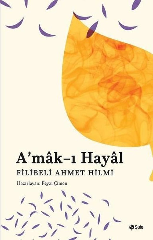 Amak-ı Hayal | Şule Yayınları (İnce Kapak)