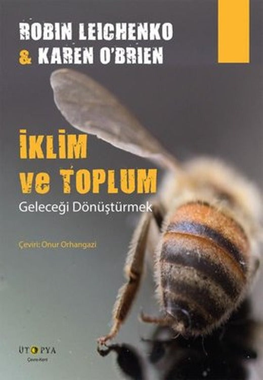 İklim ve Toplum - Geleceği Dönüştürmek | Ütopya Yayınevi