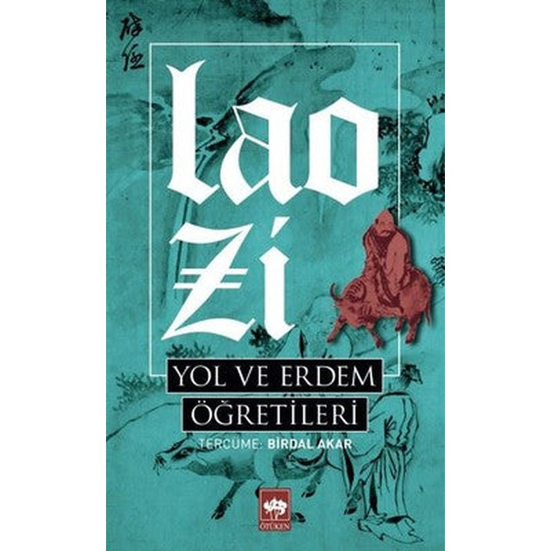 Yol ve Erdem Öğretileri | Ötüken Neşriyat Yayınları