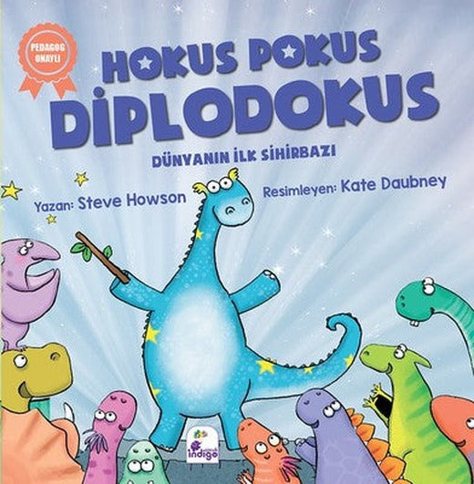 Hokus Pokus Diplodokus-Dünyanın İlk Sihirbazı | İndigo Çocuk